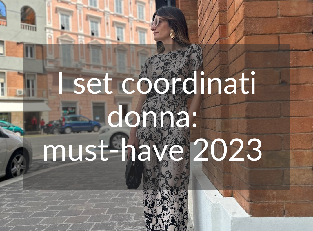 I set coordinati donna: must-have 2023 - Cherie Boutique
